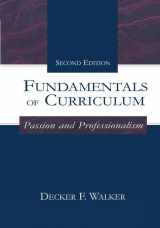 9781138145795-1138145793-Fundamentals of Curriculum: Passion and Professionalism