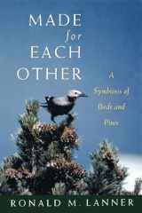 9780195089035-0195089030-Made for Each Other: A Symbiosis of Birds and Pines