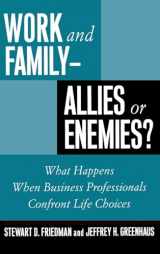 9780195112757-019511275X-Work and Family - Allies or Enemies?: What Happens When Business Professionals Confront Life Choices