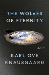 9780593490839-0593490835-The Wolves of Eternity: A Novel
