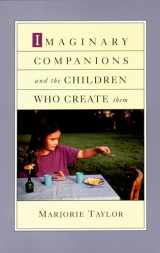 9780195146295-0195146298-Imaginary Companions and the Children Who Create Them