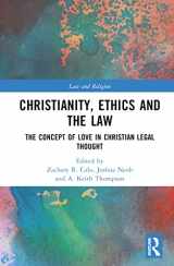 9780367710057-0367710056-Christianity, Ethics and the Law (Law and Religion)