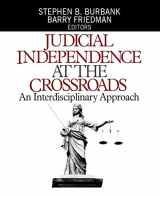 9780761926573-0761926577-Judicial Independence at the Crossroads: An Interdisciplinary Approach