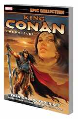 9781302945954-1302945955-KING CONAN CHRONICLES EPIC COLLECTION: PHANTOMS AND PHOENIXES