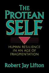 9780465064212-0465064213-The Protean Self: Human Resilience In An Age Of Fragmentation