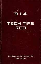 9780967042503-096704250X-Tech Tips 700: A Complete Technical Guide to the VW-Porsche 914
