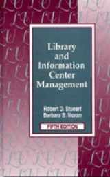 9781563085932-1563085933-Library and Information Center Management