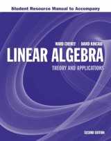 9781449637354-1449637353-Student Resource Manual to Accompany Linear Algebra: Theory and Application: Theory and Application