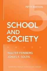 9780807749852-0807749850-School and Society (Thinking About Education Series)