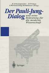 9783642793240-364279324X-Der Pauli-Jung-Dialog und seine Bedeutung für die moderne Wissenschaft (German Edition)
