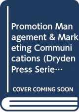 9780030767487-0030767482-Promotion Management & Marketing Communications (Dryden Press Series in Marketing)