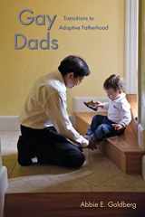9780814732243-0814732240-Gay Dads: Transitions to Adoptive Fatherhood (Qualitative Studies in Psychology, 6)