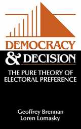 9780521330404-0521330408-Democracy and Decision: The Pure Theory of Electoral Preference