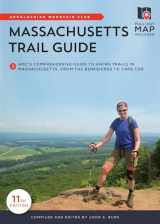 9781628421309-1628421304-Massachusetts Trail Guide: AMC's Comprehensive Guide to Hiking Trails in Massachusetts, from the Berkshires to Cape Cod (AMC's Best Day Hikes in Central Massachusetts)
