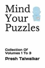 9781095231265-109523126X-Mind Your Puzzles: Collection Of Volumes 1 To 3