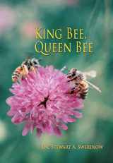 9780976843566-0976843560-King Bee, Queen Bee