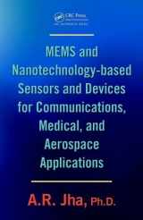 9780849380693-0849380693-MEMS and Nanotechnology-Based Sensors and Devices for Communications, Medical and Aerospace Applications