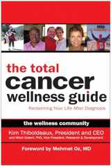 9781933771168-193377116X-The Total Cancer Wellness Guide: Reclaiming Your Life After Diagnosis