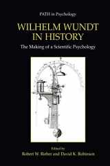 9780306465994-030646599X-Wilhelm Wundt in History: The Making of a Scientific Psychology (Path in Psychology)