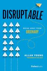 9781946633163-194663316X-Disruptable: Break Away From Ordinary