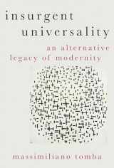9780190883089-0190883081-Insurgent Universality: An Alternative Legacy of Modernity (Heretical Thought)