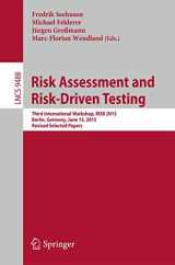 9783319264158-331926415X-Risk Assessment and Risk-Driven Testing: Third International Workshop, RISK 2015, Berlin, Germany, June 15, 2015. Revised Selected Papers (Programming and Software Engineering)