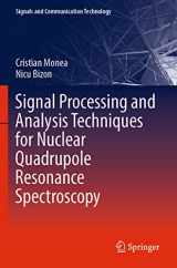 9783030878634-3030878635-Signal Processing and Analysis Techniques for Nuclear Quadrupole Resonance Spectroscopy (Signals and Communication Technology)