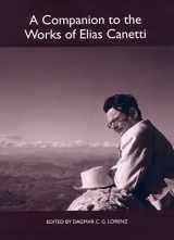 9781571131607-1571131604-Elias Canetti's Counter-Image of Society: Crowds, Power, Transformation (Studies in German Literature Linguistics and Culture, 1)
