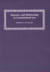 9780918024442-0918024447-Structure and Relationship in Constitutional Law