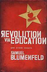 9781891375255-1891375253-Revolution via Education