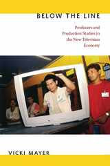 9780822350071-0822350076-Below the Line: Producers and Production Studies in the New Television Economy