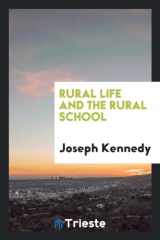 9780649696475-0649696476-Rural Life and the Rural School