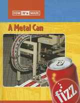 9780836867022-0836867025-A Metal Can (How It's Made)