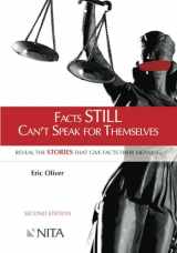9781601564399-1601564392-Facts Still Can't Speak For Themselves: Reveal the Stories That Give Facts Their Meaning Second Edition (NITA)