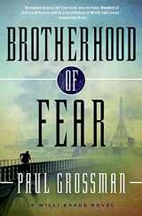 9781250011596-1250011590-Brotherhood of Fear: A Willi Kraus Novel (Willi Kraus Series)