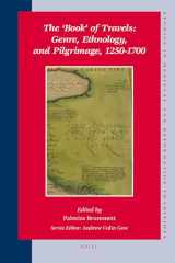 9789004174986-9004174982-The ‘book' of Travels: Genre, Ethnology, and Pilgrimage, 1250-1700 (Studies in MEdieval and Reformation Traditions, 140)