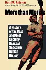 9780803259461-0803259468-More than Merkle: A History of the Best and Most Exciting Baseball Season in Human History