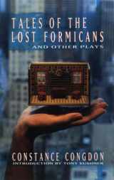 9781559360845-1559360844-Tales of the Lost Formicans and Other Plays