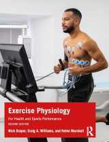 9780367624026-0367624028-Exercise Physiology: for Health and Sports Performance
