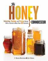 9781579129293-1579129293-Honey Connoisseur: Selecting, Tasting, and Pairing Honey, With a Guide to More Than 30 Varietals