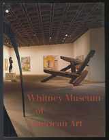 9780393022469-0393022463-Whitney Museum of American Art: Selected Works from the Permanent Collection
