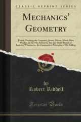 9781397815316-1397815310-Mechanics' Geometry (Classic Reprint)