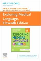 9780323757584-0323757588-Medical Terminology Online with Elsevier Adaptive Learning for Exploring Medical Language (Access Card): A Student-Directed Approach