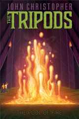 9781481414791-1481414798-The Pool of Fire (3) (The Tripods)
