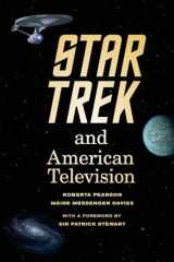 9780520276222-0520276221-Star Trek and American Television