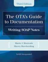 9781617110825-1617110825-The OTA's Guide to Documentation: Writing SOAP Notes
