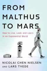 9781639080496-163908049X-From Malthus to Mars: How to Live, Lead, and Learn in an Exponential World