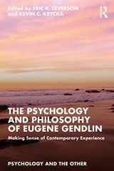 9781032280042-1032280042-The Psychology and Philosophy of Eugene Gendlin (Psychology and the Other)