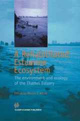 9780412496806-0412496801-A Rehabilitated Estuarine Ecosystem: The environment and ecology of the Thames Estuary (And Learning)