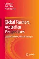 9789814451352-9814451355-Global Teachers, Australian Perspectives: Goodbye Mr Chips, Hello Ms Banerjee
